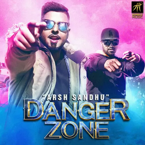 Danger Zone Arsh Sandhu Mp3 Download Song - Mr-Punjab