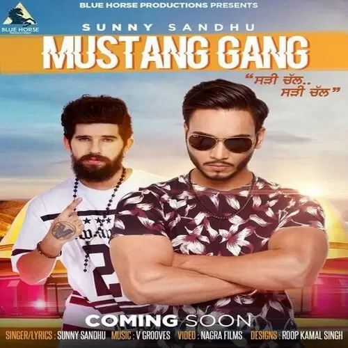 Mustang Gang Sunny Sandhu Mp3 Download Song - Mr-Punjab