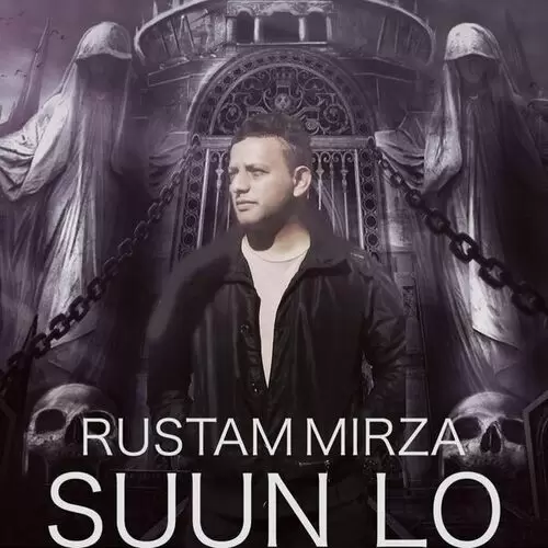 Suun Lo Rustam Mirza Mp3 Download Song - Mr-Punjab