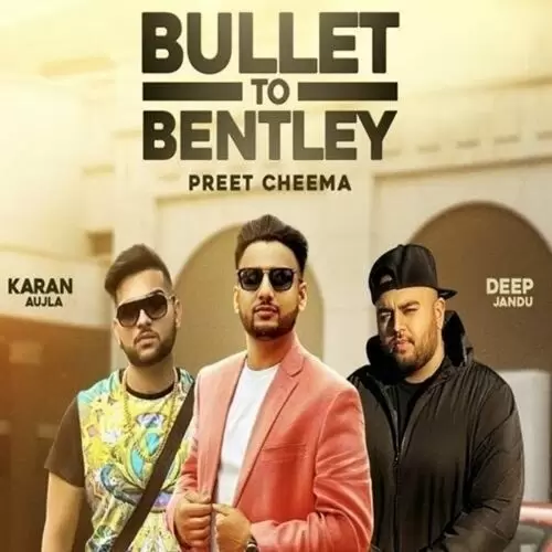 Bullet To Bentley Karan Aujla Mp3 Download Song - Mr-Punjab