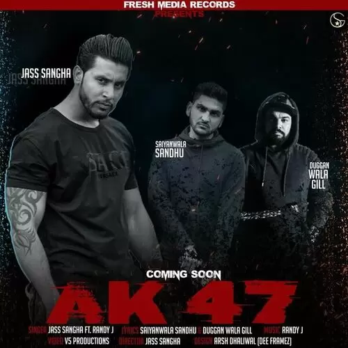 AK 47 Jass Sangha Mp3 Download Song - Mr-Punjab
