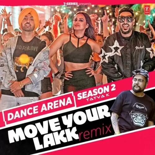 Move Your Lakk Remix (Dance Arena Season 2) Sonakshi Sinha Mp3 Download Song - Mr-Punjab