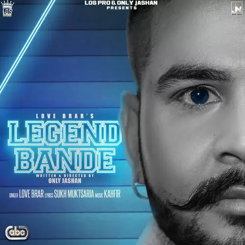 Legend Bande Love Brar Mp3 Download Song - Mr-Punjab