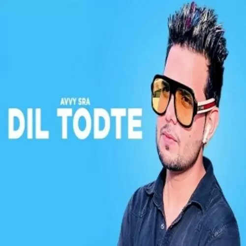 Dil Todte Avvy Sra Mp3 Download Song - Mr-Punjab