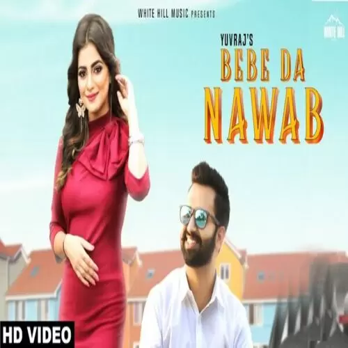 Bebe Da Nawab Yuvraj Mp3 Download Song - Mr-Punjab