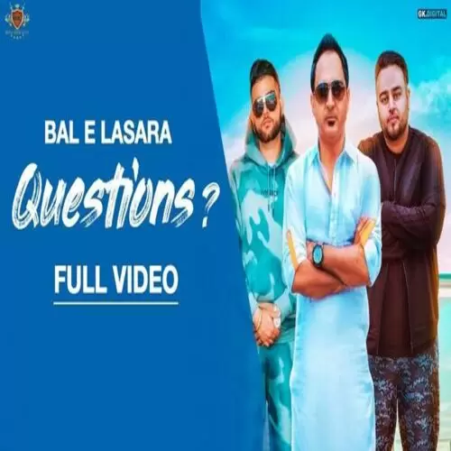 Questions Bal E Lasara Mp3 Download Song - Mr-Punjab