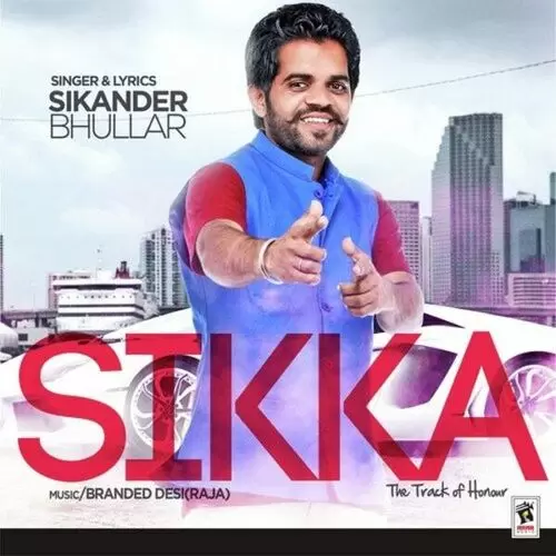 Sikka Sikander Bhullar Mp3 Download Song - Mr-Punjab