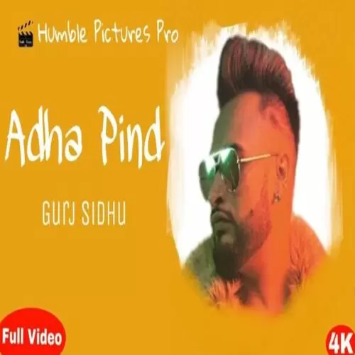 Adha Pind Gurj Sidhu Mp3 Download Song - Mr-Punjab
