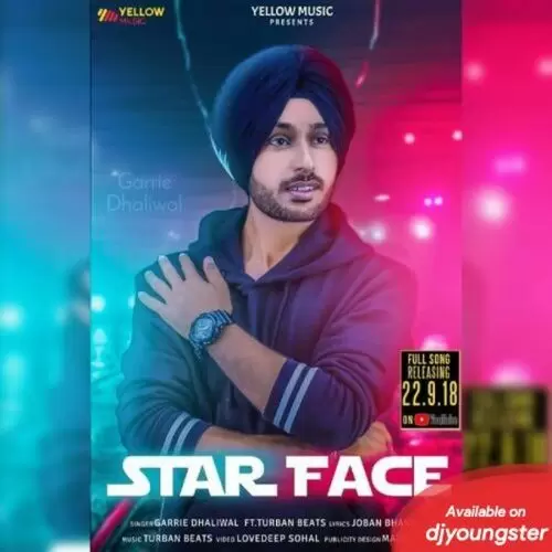 Star Face Garrie Dhaliwal Mp3 Download Song - Mr-Punjab