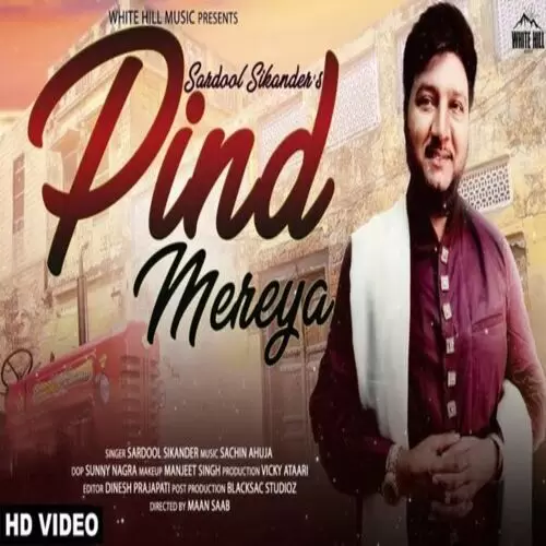 Pind Mereya Sardool Sikander Mp3 Download Song - Mr-Punjab