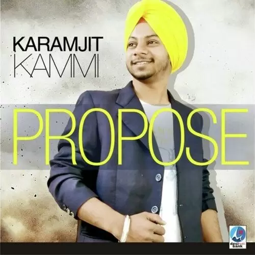 Propose Karamjit Kammi Mp3 Download Song - Mr-Punjab