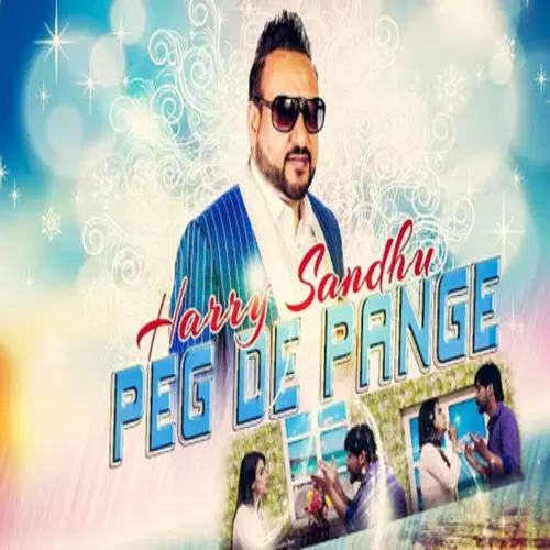 Peg De Pange Harry Sandhu Mp3 Download Song - Mr-Punjab