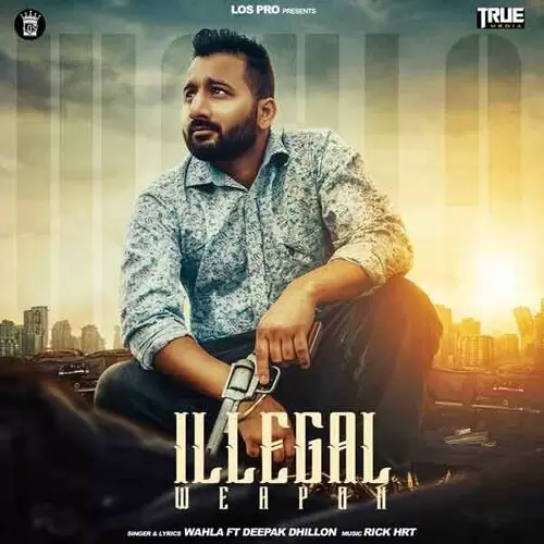 Illegal Weapon Wahla Mp3 Download Song - Mr-Punjab