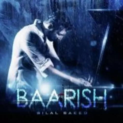 Baarish Bilal Saeed Mp3 Download Song - Mr-Punjab