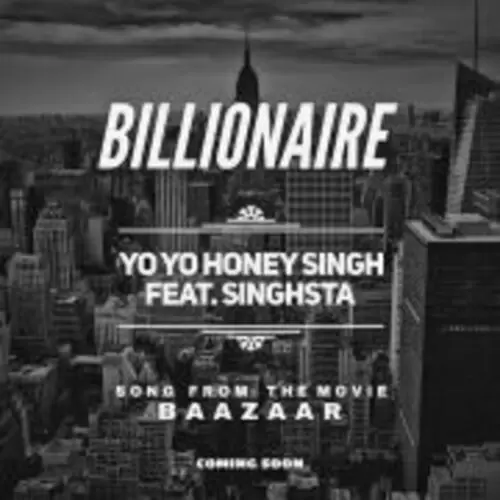 Billionaire (Baazaar) Yo Yo Honey Singh Mp3 Download Song - Mr-Punjab