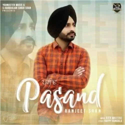 Pasand Ranjeet Sran Mp3 Download Song - Mr-Punjab