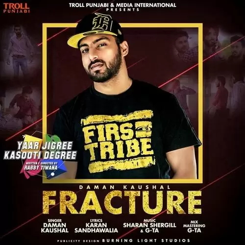 Fracture (Yaar Jigree Kasooti Degree) Daman Kaushal Mp3 Download Song - Mr-Punjab