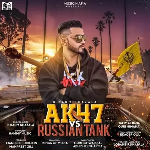 Ak 47 Vs Russian Tank B Karm Khazala Mp3 Download Song - Mr-Punjab
