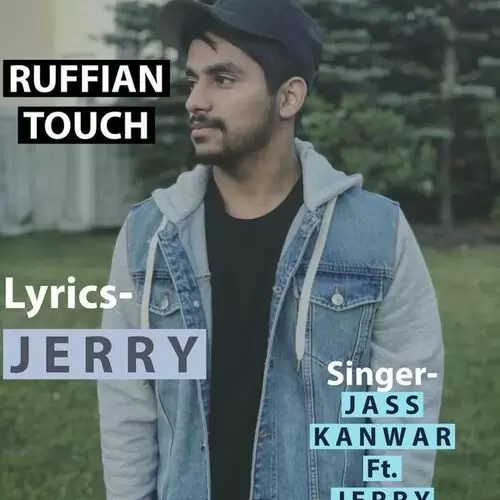 Ruffian Touch Jass Kanwar Mp3 Download Song - Mr-Punjab