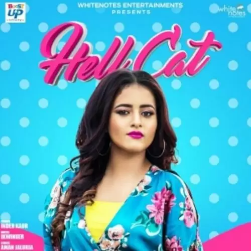Hell Cat Inder Kaur Mp3 Download Song - Mr-Punjab