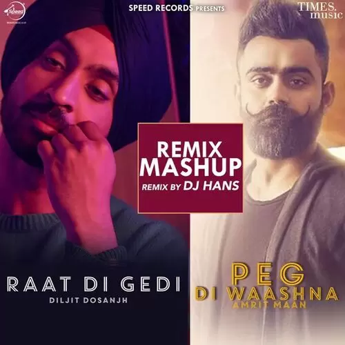 Raat Di Gedi Peg Di Waashna Mashup Diljit Dosanjh Mp3 Download Song - Mr-Punjab