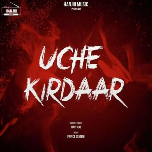 Uche Kirdaar Ravi Rai Mp3 Download Song - Mr-Punjab