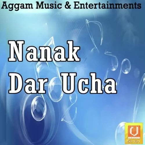 Nanak Dar Ucha Songs