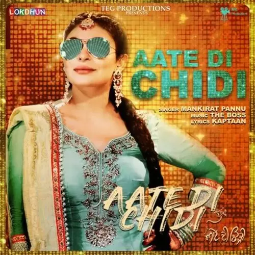 Aate Di Chidi Title Track Mankirat Pannu Mp3 Download Song - Mr-Punjab