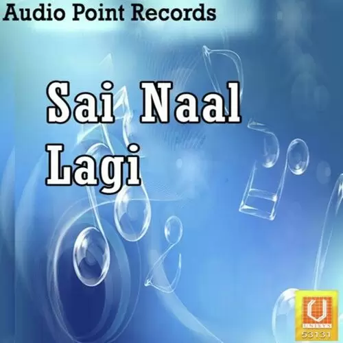 Sai Naal Lagi Songs