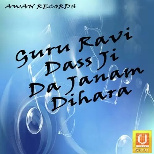 Guru Ravi Dass Ji Da Janam Dihara Songs