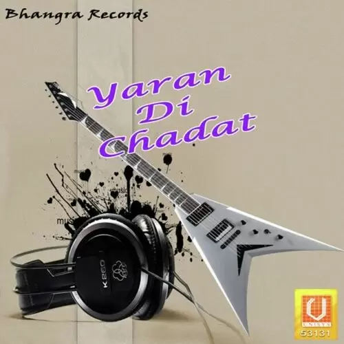 Yaran Di Chadat Daler Gill Mp3 Download Song - Mr-Punjab