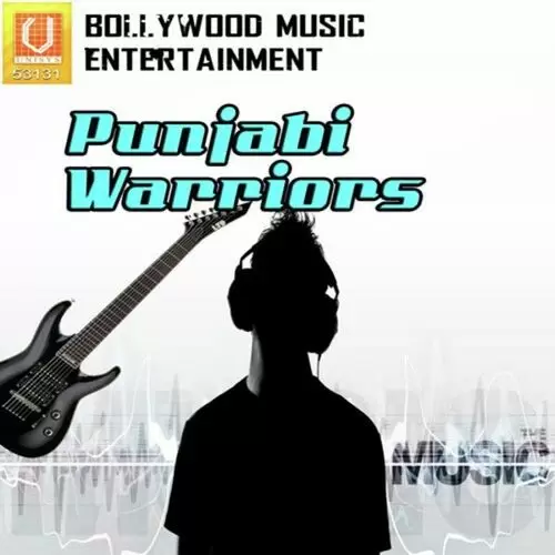Punjabi Warriors Songs