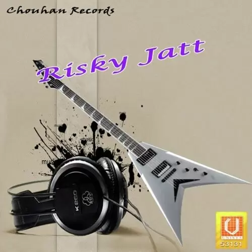 Risky Jatt Songs
