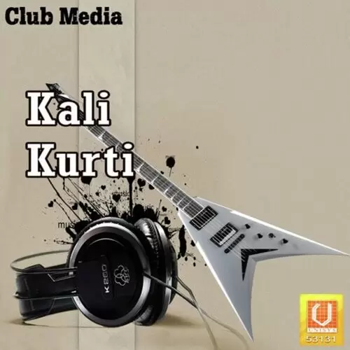 Kali Kurti Songs