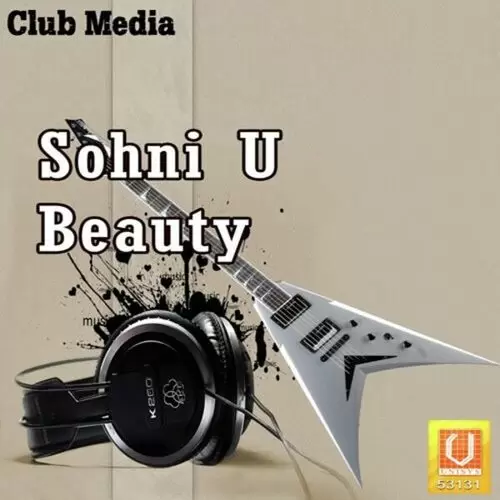 Sohni U Beauty Songs