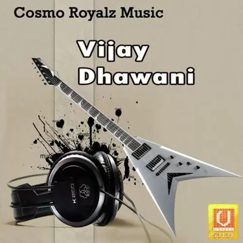 Vijay Dhawani Songs