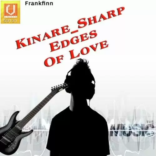 Kinare Sharp Edges Of Love Songs