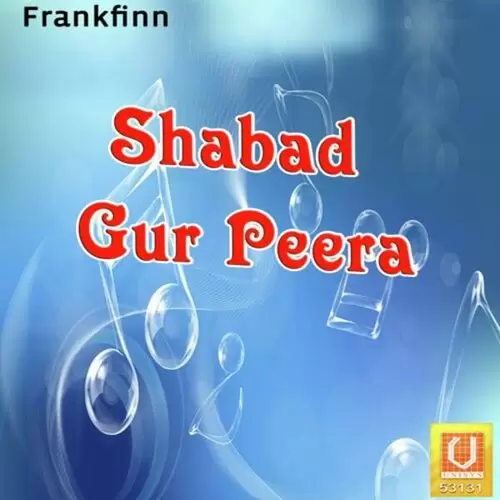 Shabad Gur Peera Songs