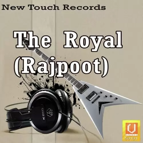 The Royal (Rajpoot) Songs