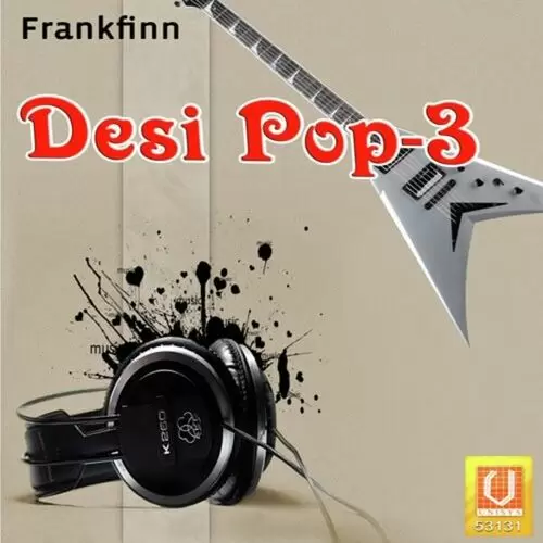 Desi Pop-3 Songs