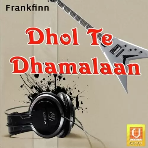 Dhol Te Dhamalaan Songs