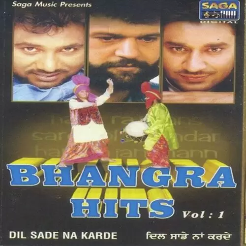 Dil Sade Na Karde-Bhangra Hits Vol-1 Songs