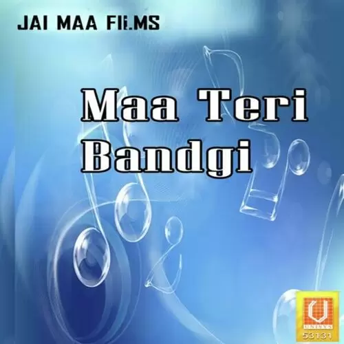 Maa Teri Bandgi Songs