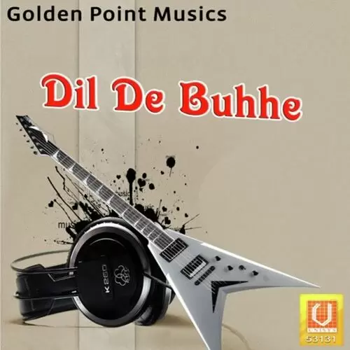 Dil De Buhhe Songs