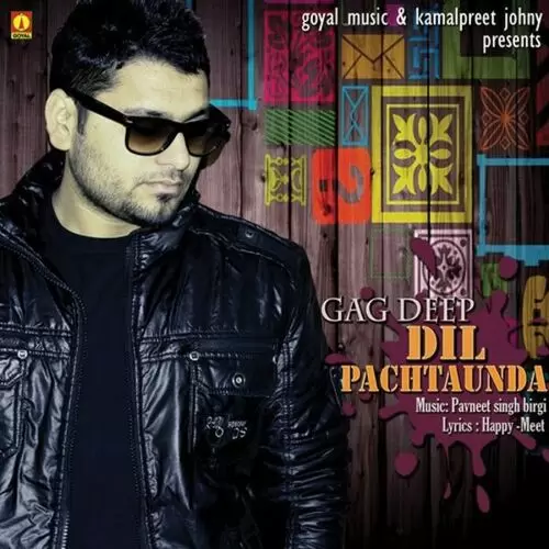 Dil Pachtaunda Gag Deep Mp3 Download Song - Mr-Punjab