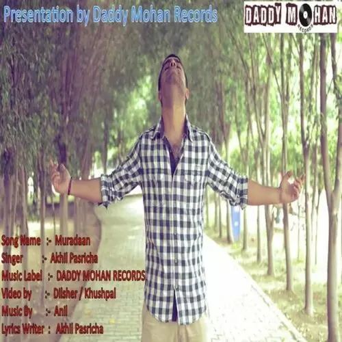Muradaan Akhil Pasricha Mp3 Download Song - Mr-Punjab