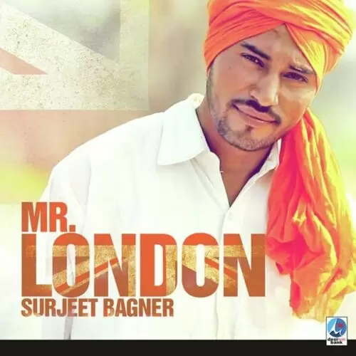 Mr. London Surjeet Bagner Mp3 Download Song - Mr-Punjab