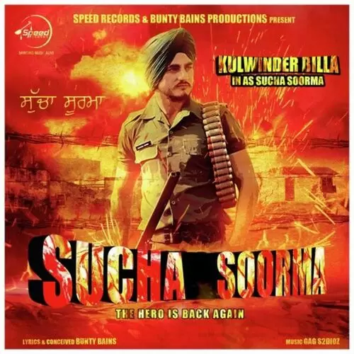 Sucha Soorma The Hero Is Back Again Kulwinder Billa Mp3 Download Song - Mr-Punjab