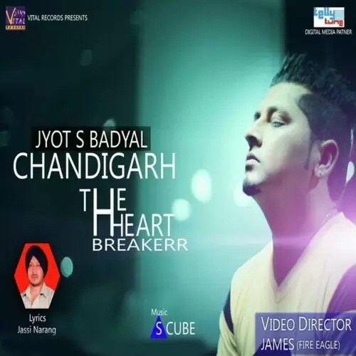 Chandigarh The Heart Breakerr Jyot S Badyal Mp3 Download Song - Mr-Punjab