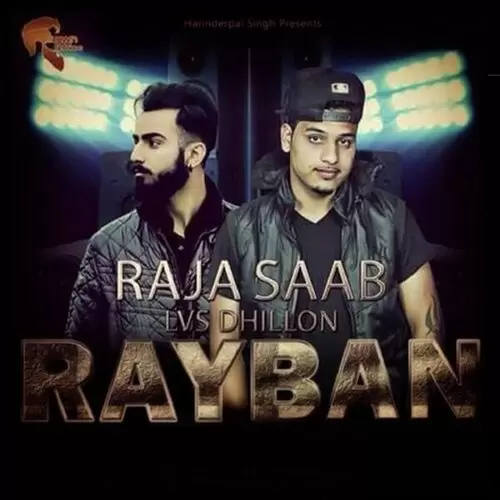 Ray Ban Raja Saab Mp3 Download Song - Mr-Punjab